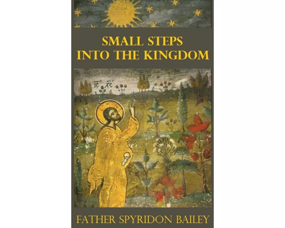 Small Steps Into The Kingdom
