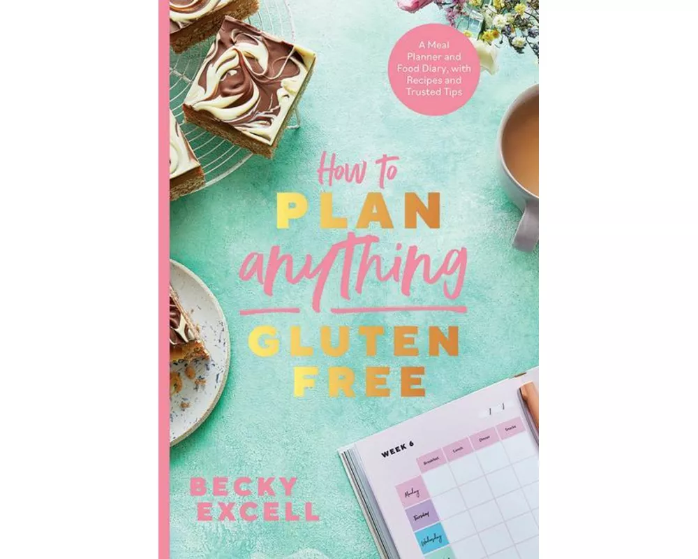 How to Plan Anything Gluten-Free