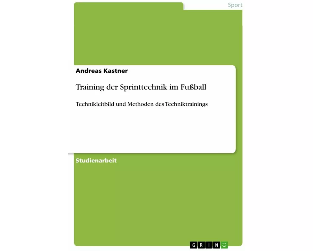 Training der Sprinttechnik im Fußball
