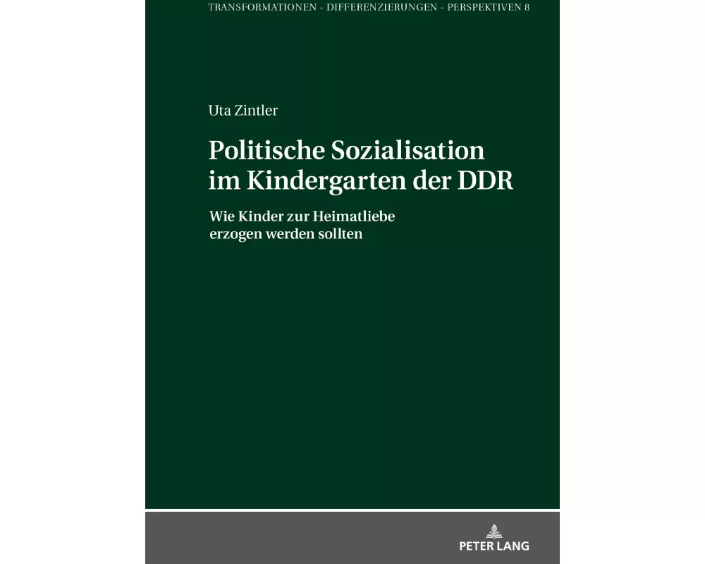Politische Sozialisation im Kindergarten der DDR