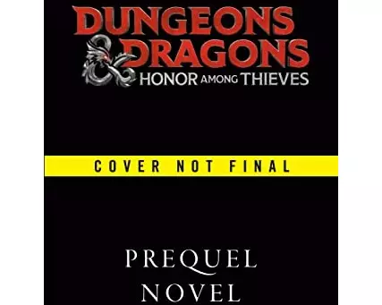 Dungeons & Dragons: Honor Among Thieves: The Road to Neverwinter