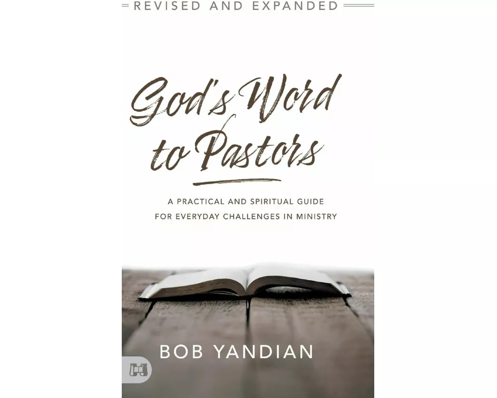 God's Word to Pastors Revised and Expanded