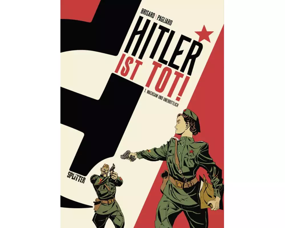 Hitler ist tot. Band 1