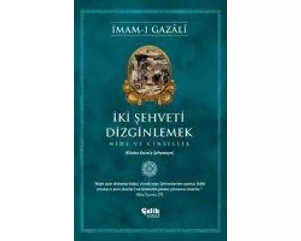 Iki Sehveti Dizginlemek - Mide ve Cinsellik