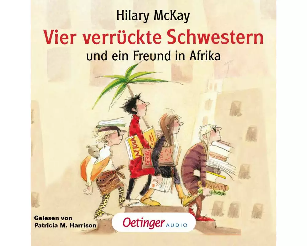Vier verrückte Schwestern 2. Vier verrückte Schwestern und ein Freund in Afrika