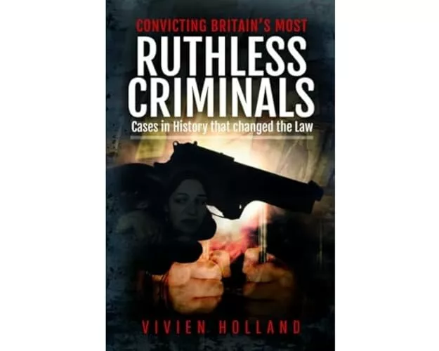 Convicting Britain's Most Ruthless Criminals