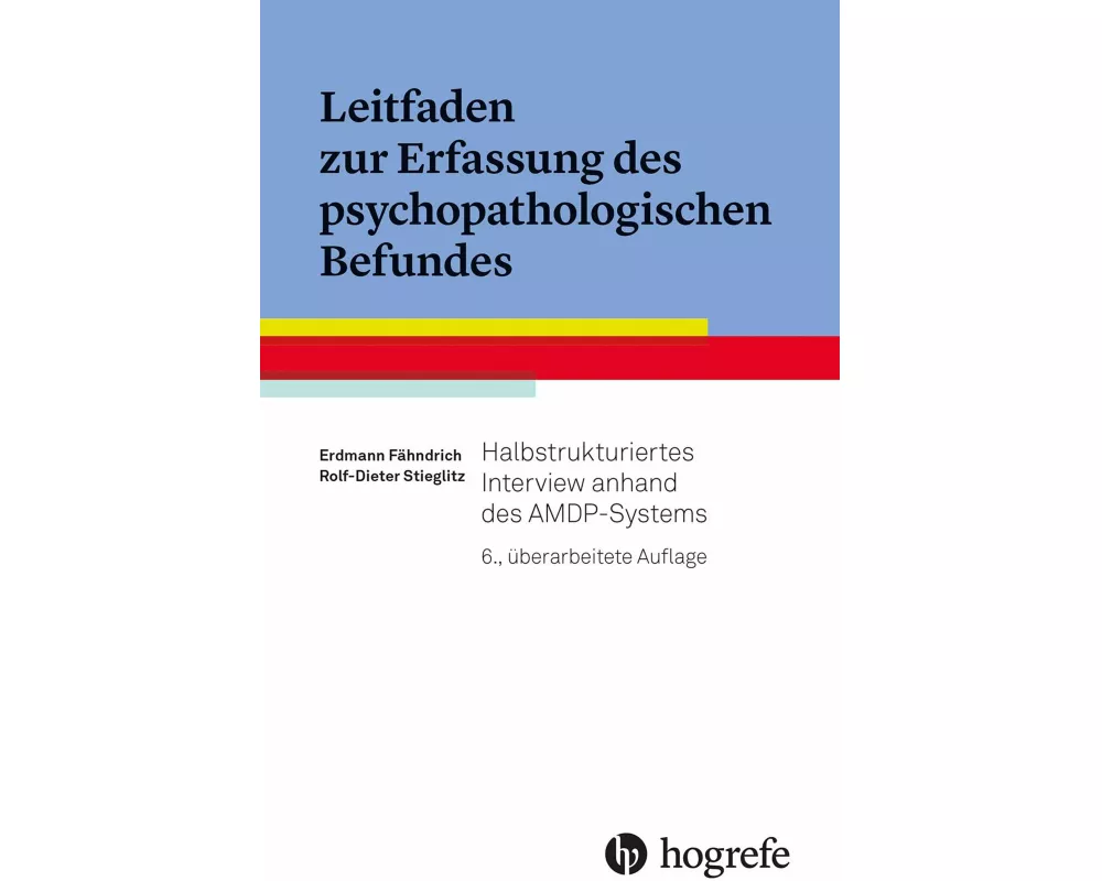 Leitfaden zur Erfassung des psychopathologischen Befundes