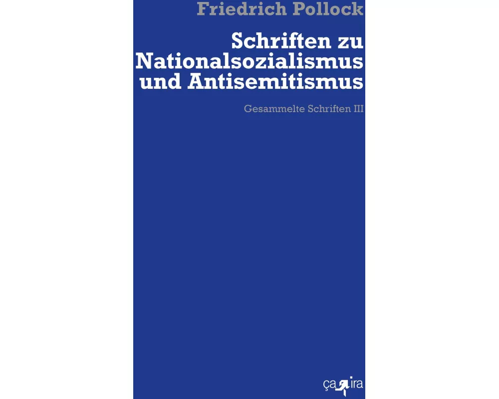 Schriften zu Nationalsozialismus und Antisemitismus