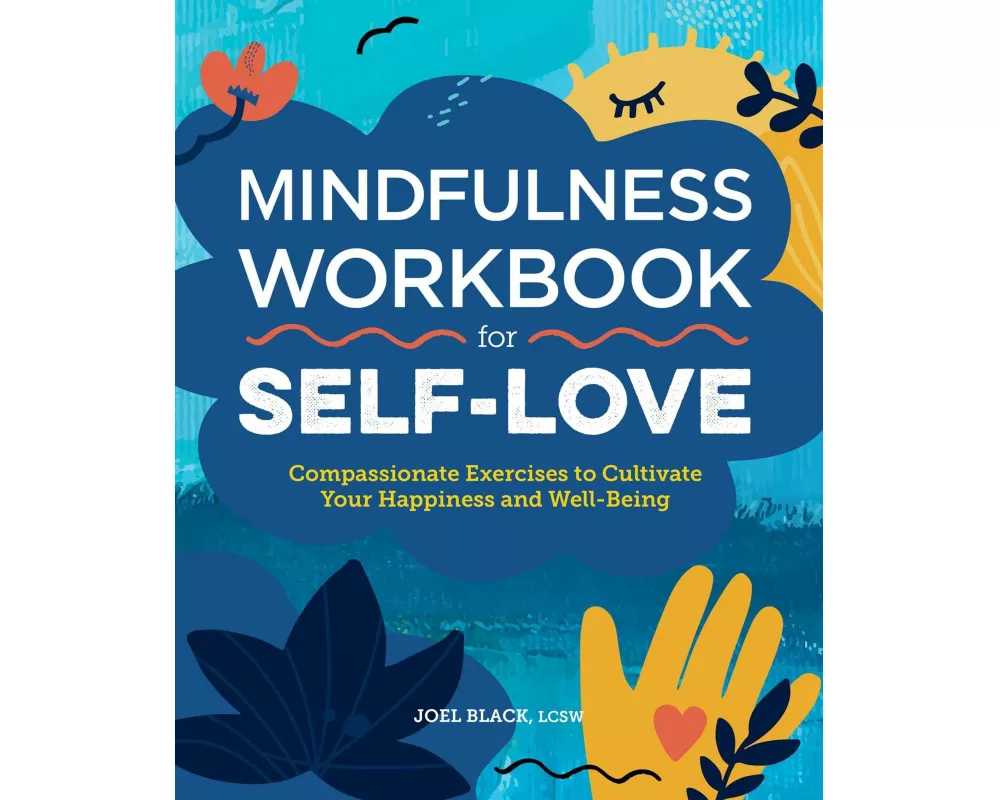 Mindfulness Workbook for Self-Love