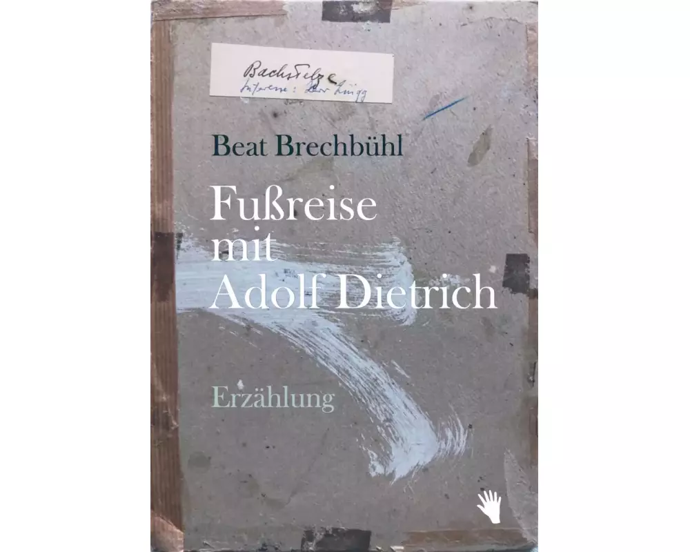 Fussreise mit Adolf Dietrich