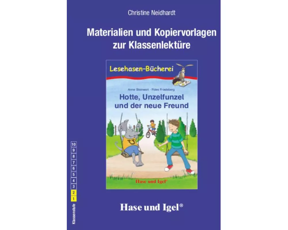 Hotte, Unzelfunzel und der neue Freund. Begleitmaterial