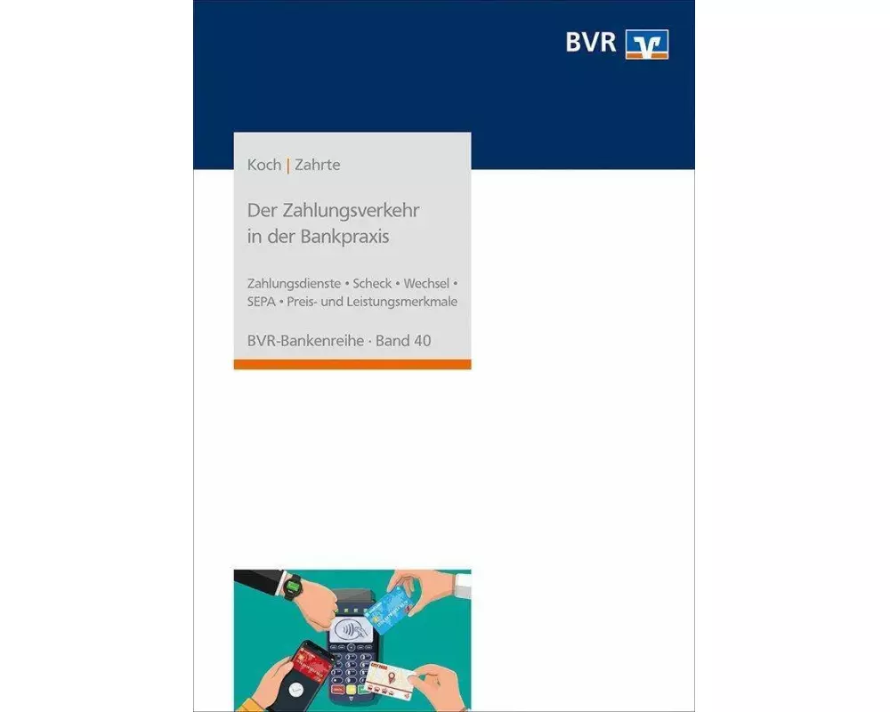 Der Zahlungsverkehr in der Bankpraxis