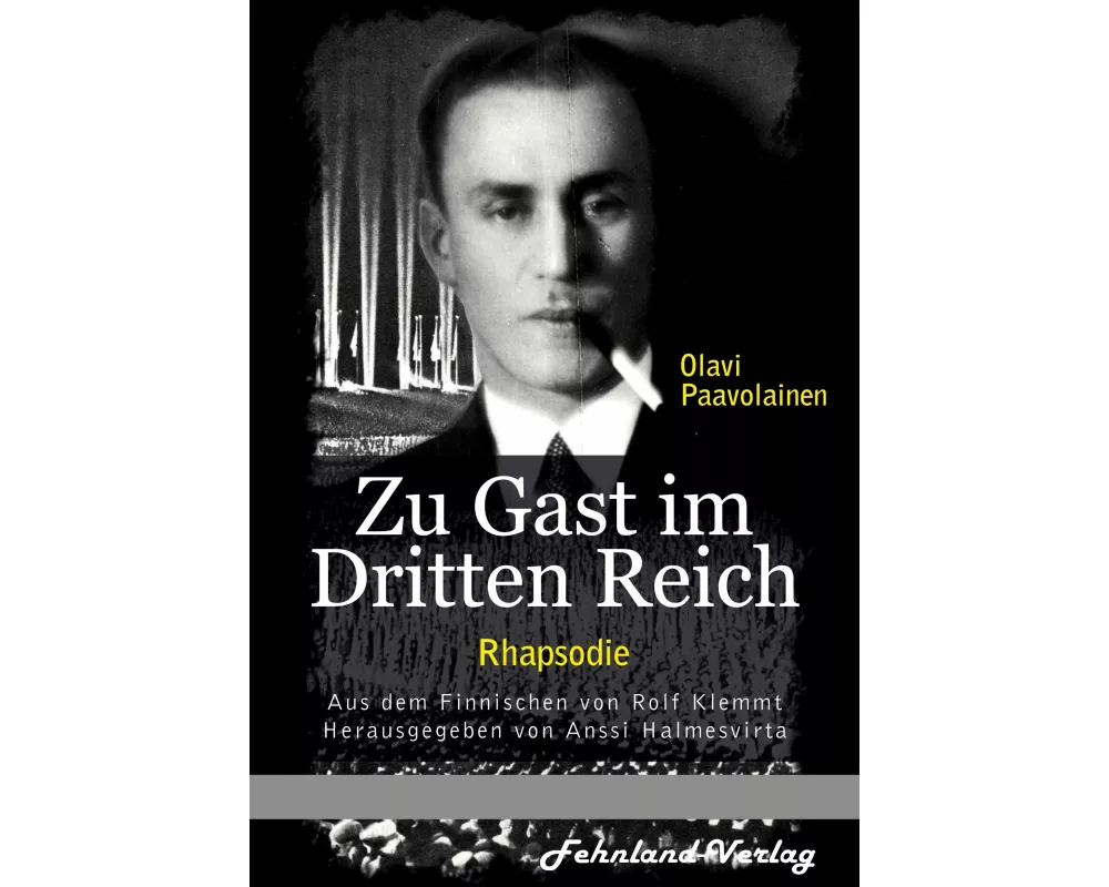 Zu Gast im Dritten Reich 1936. Rhapsodie