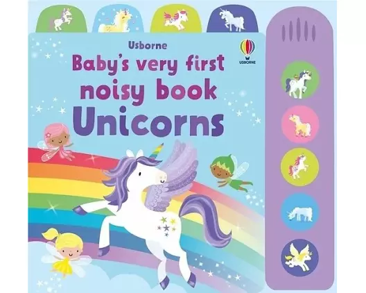 Baby's Very First Noisy Book Unicorns