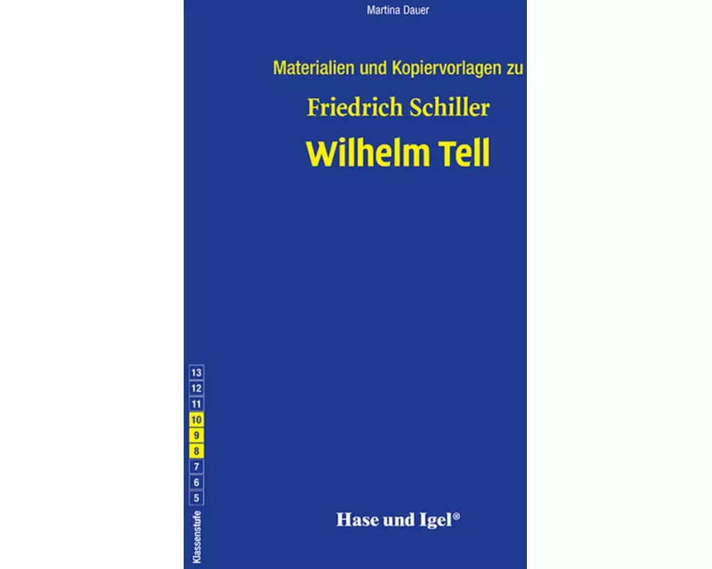 Wilhelm Tell. Begleitmaterial