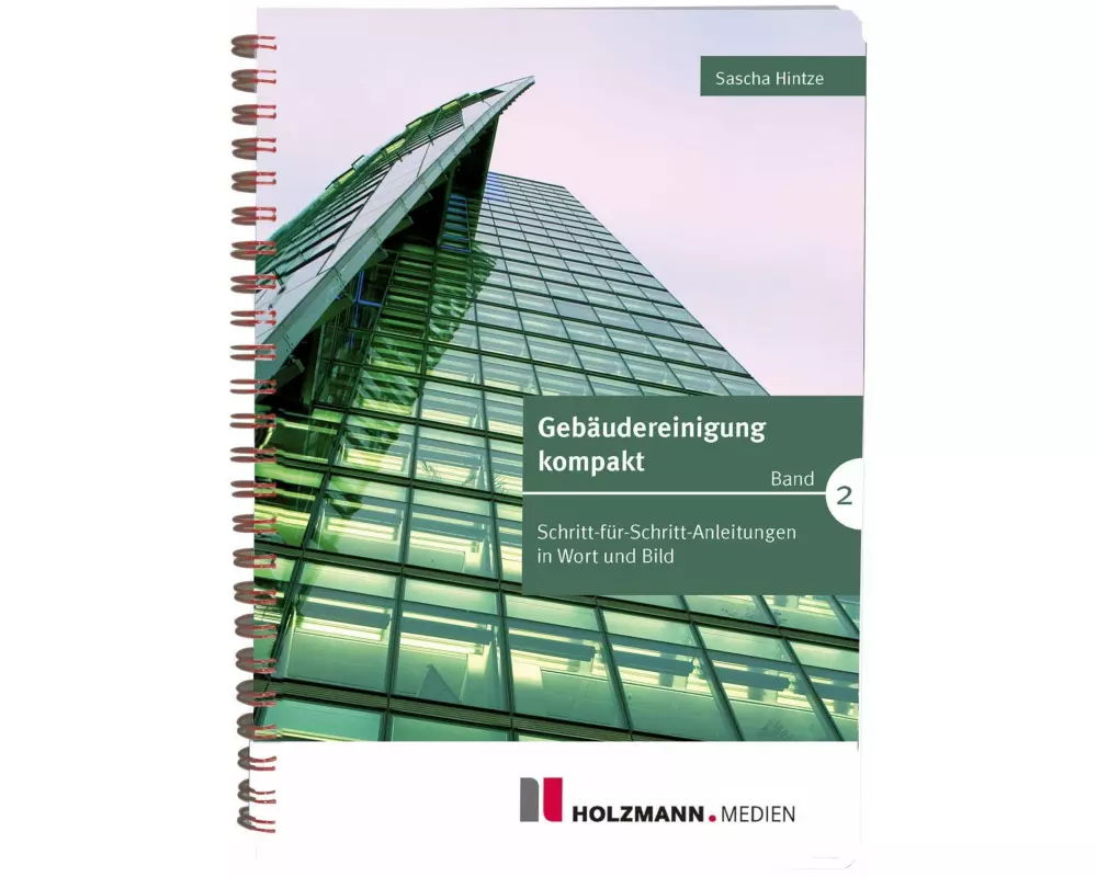 Gebäudereinigung kompakt Band 2