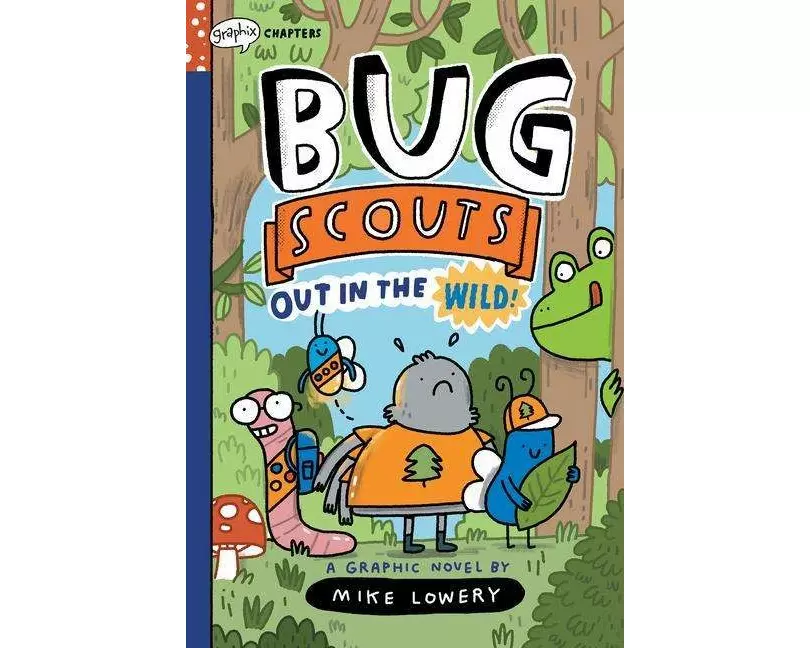 Out in the Wild!: A Graphix Chapters Book (Bug Scouts #1)
