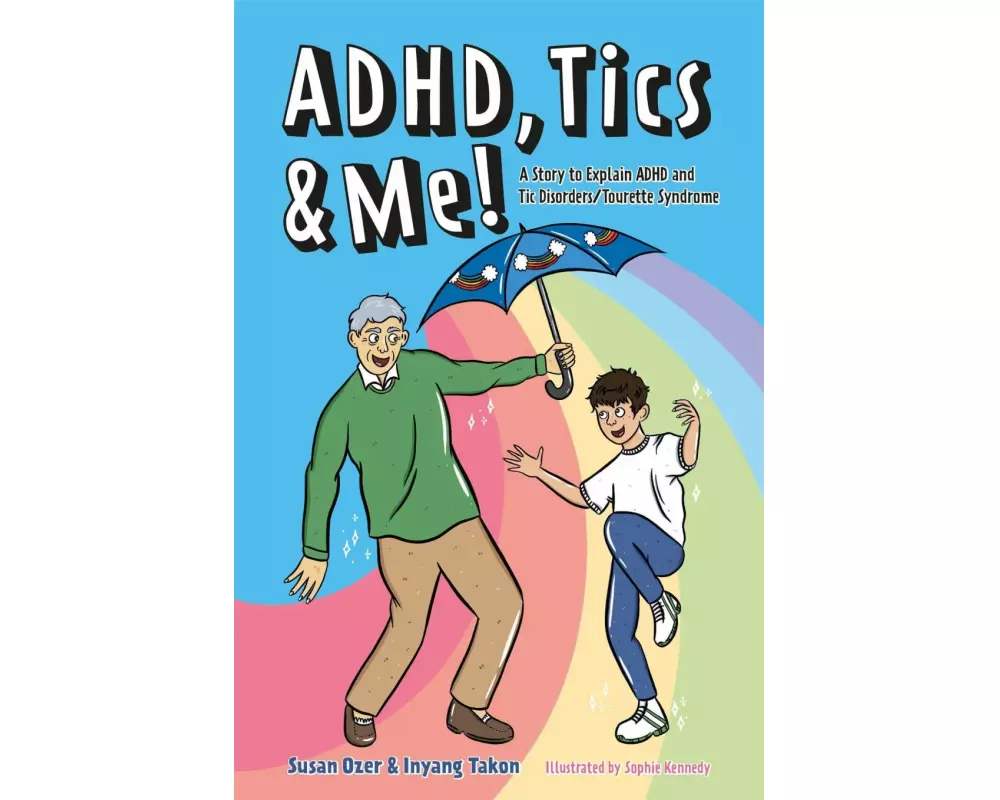 ADHD, Tics & Me!