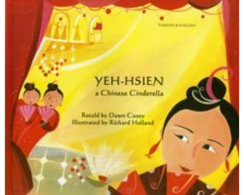 Yeh-Hsien a Chinese Cinderella in Turkish and English