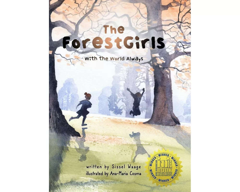 The ForestGirls, with the World Always