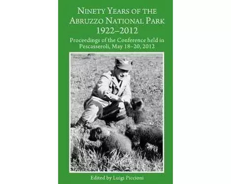 Ninety Years of the Abruzzo National Park 1922-2012