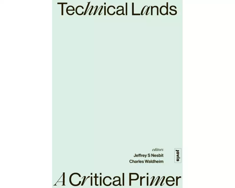 Technical Lands: A Critical Primer
