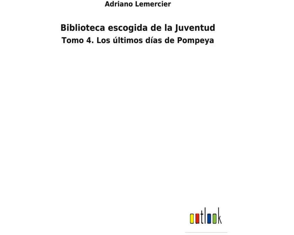 Biblioteca escogida de la Juventud