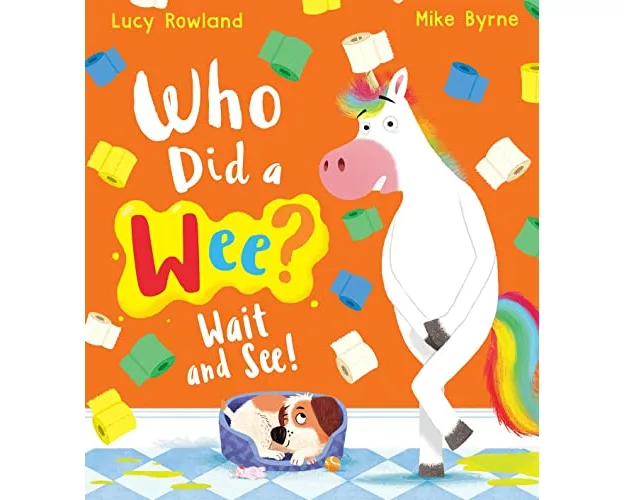 Who Did a Wee? Wait and See! (PB)