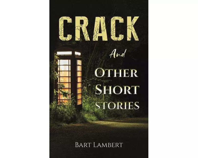 Crack and Other Short Stories