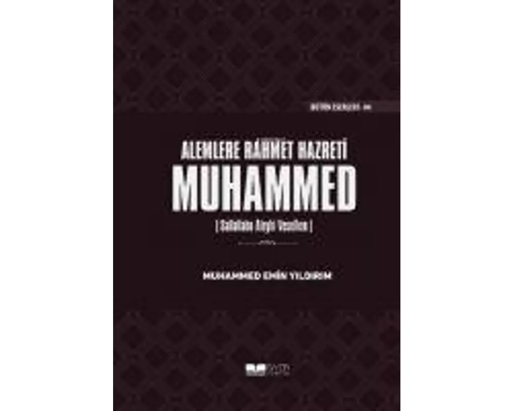 Alemlere Rahmet Hazreti Muhammed Ciltli
