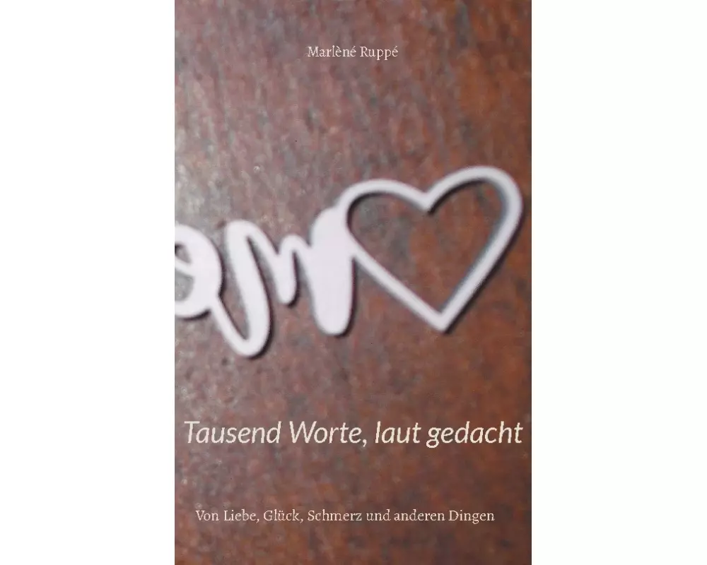 Tausend Worte, laut gedacht