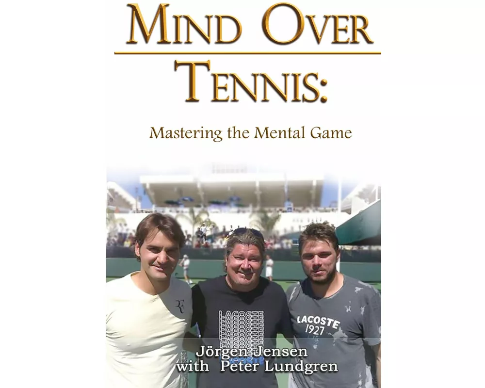 Mind Over Tennis