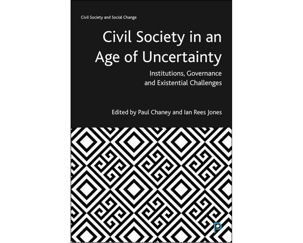 Civil Society in an Age of Uncertainty