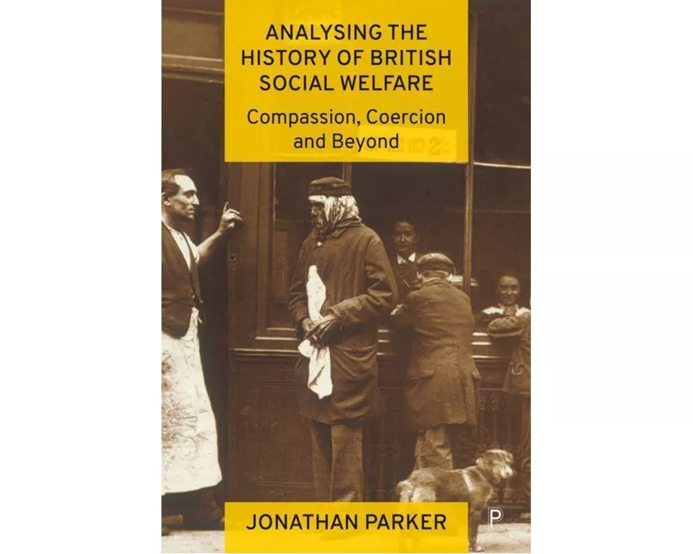 Analysing the History of British Social Welfare