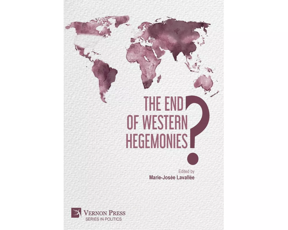The End of Western Hegemonies?