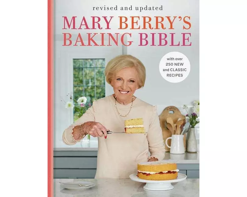 Mary Berry's Baking Bible: Revised and Updated