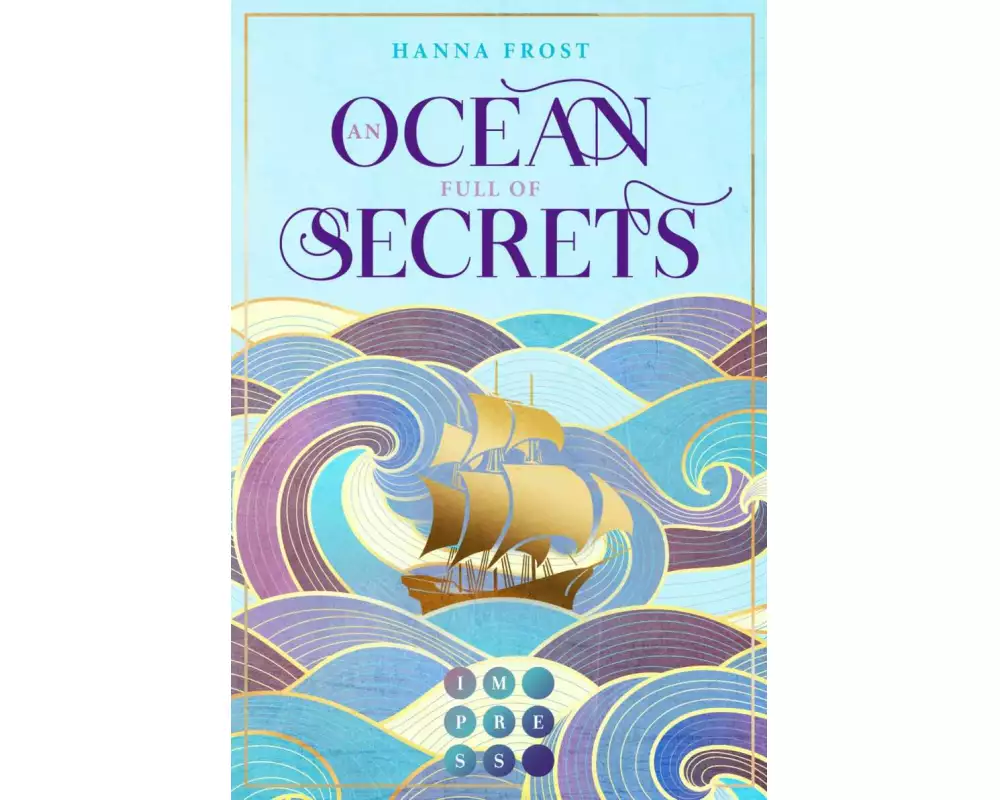 An Ocean Full of Secrets (Shattered Magic 1)