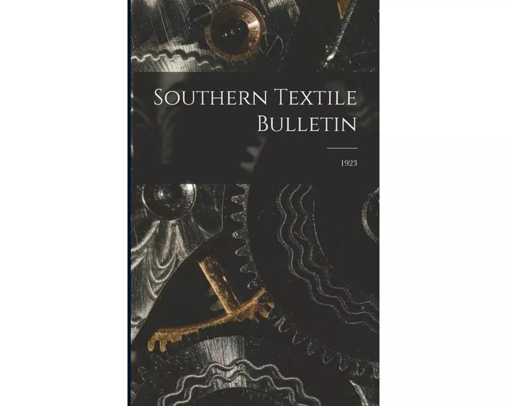 Southern Textile Bulletin; 1923