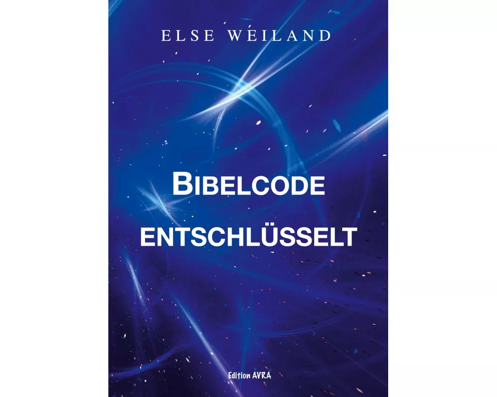 Bibelcode entschlüsselt