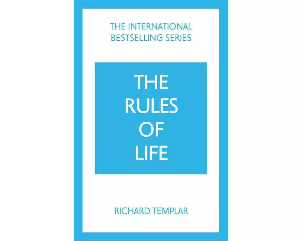 The Rules of Life: A personal code for living a better, happier, more successful kind of life