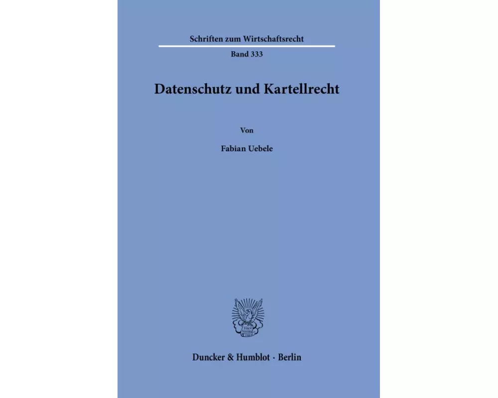 Datenschutz und Kartellrecht