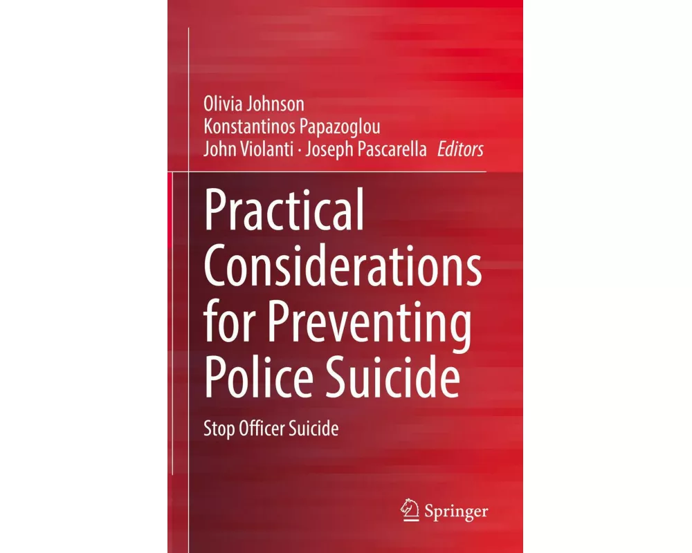 Practical Considerations for Preventing Police Suicide