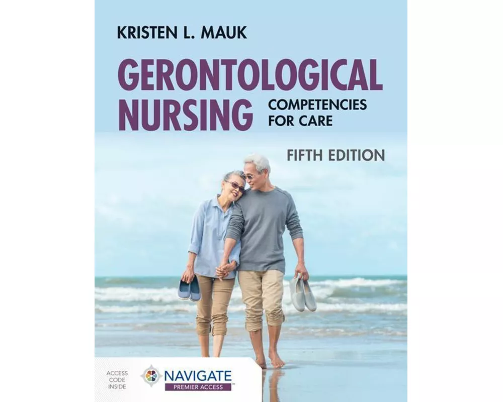 Gerontological Nursing: Competencies for Care
