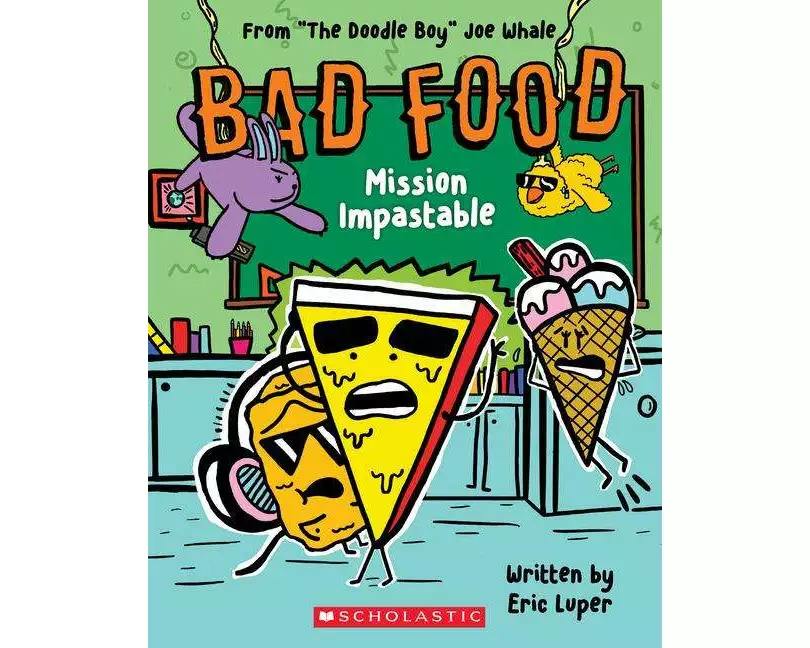 Mission Impastable: From "The Doodle Boy" Joe Whale (Bad Food #3)