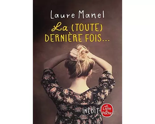 La toute dernière fois