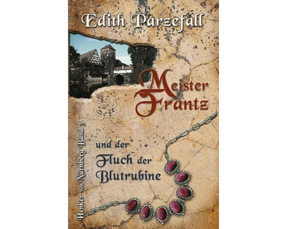 Meister Frantz und der Fluch der Blutrubine