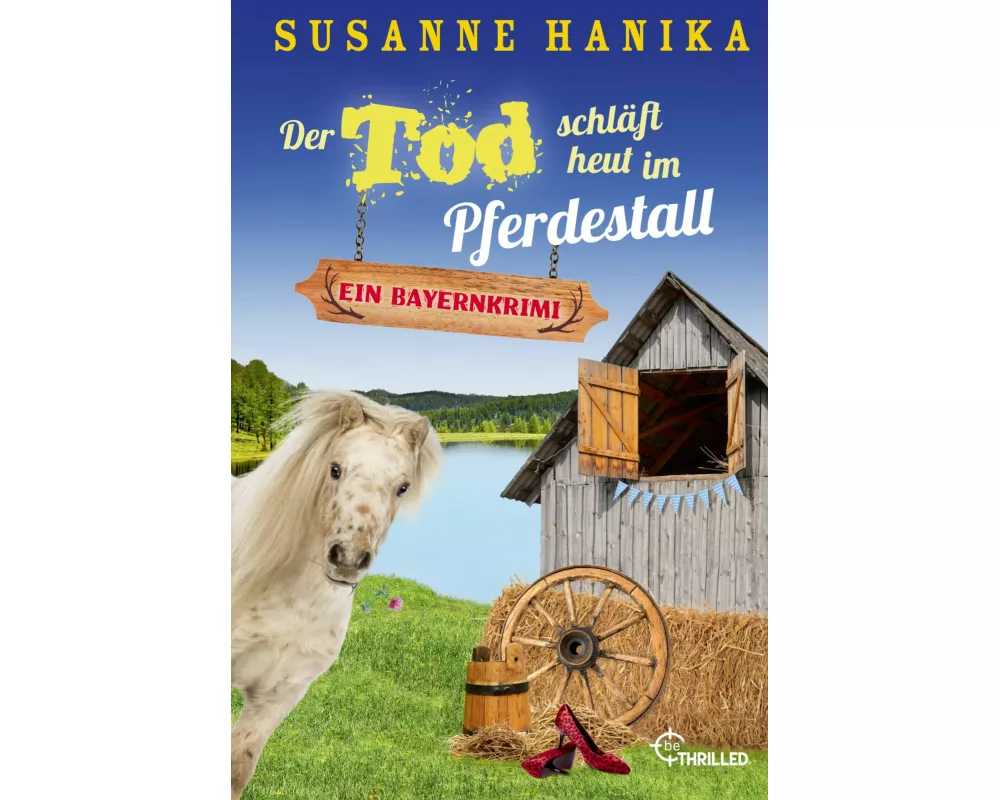 Der Tod schläft heut im Pferdestall