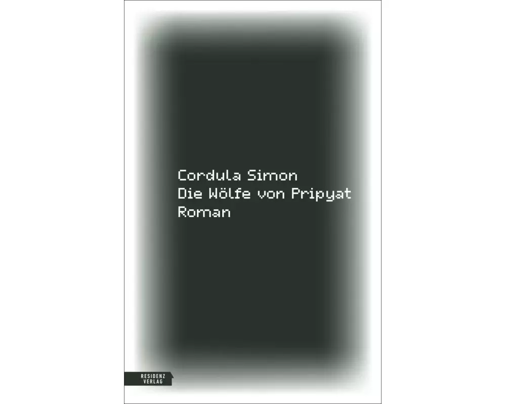 Die Wölfe von Pripyat