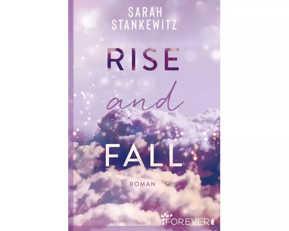 Rise and Fall (Faith-Reihe 1)
