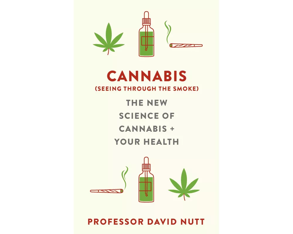 Cannabis (seeing through the smoke)